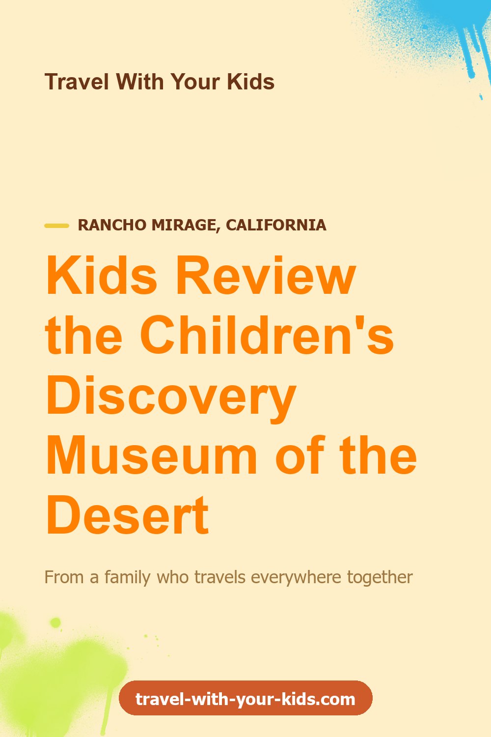 Kids Review the Children's Discovery Museum of the Desert